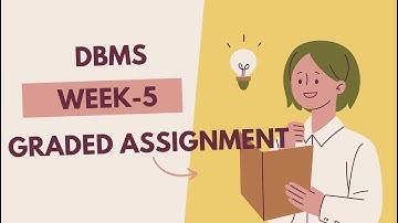 DBMS week5 graded assignment solutions.