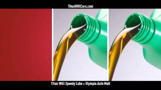 Titus-Will Speedy Lube in the Olympia Auto Mall - Quick Lube Oil Changes