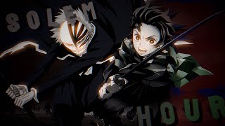 4K [AMV] Solemn Hour Ft Kiryu | Bleach Demon Slayer
