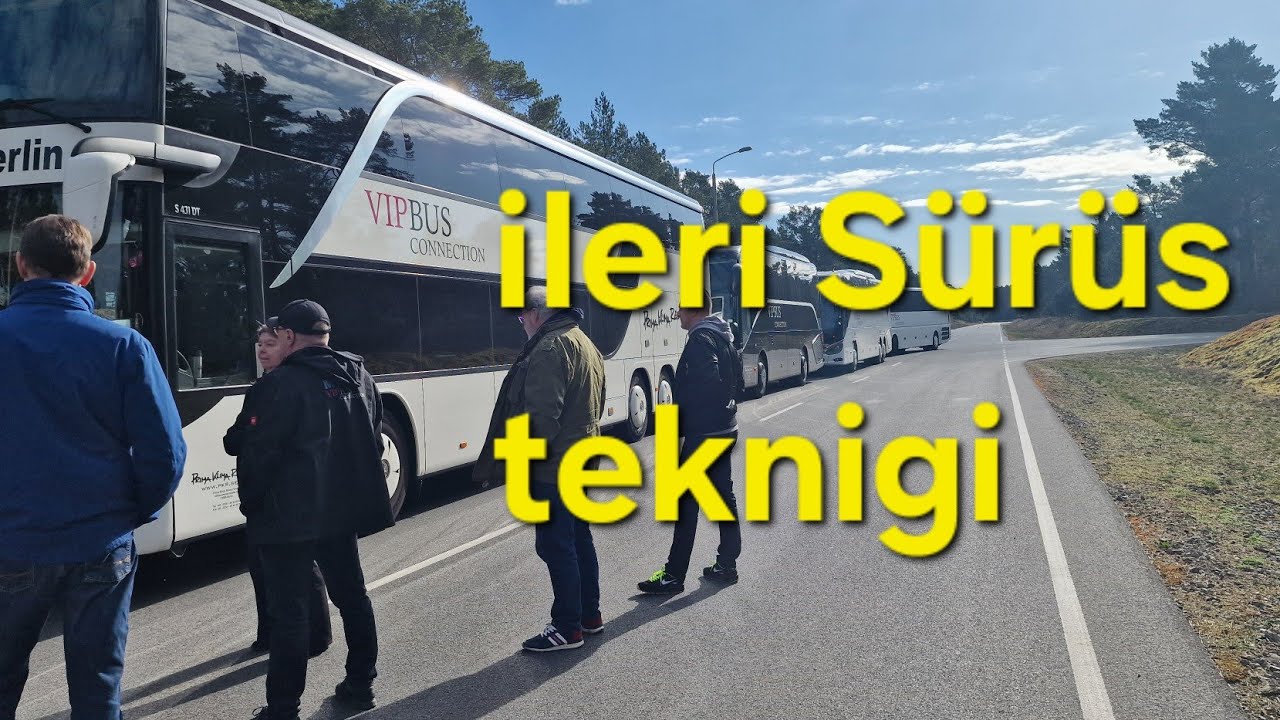 Otobüs ile ileri sürüs teknigi