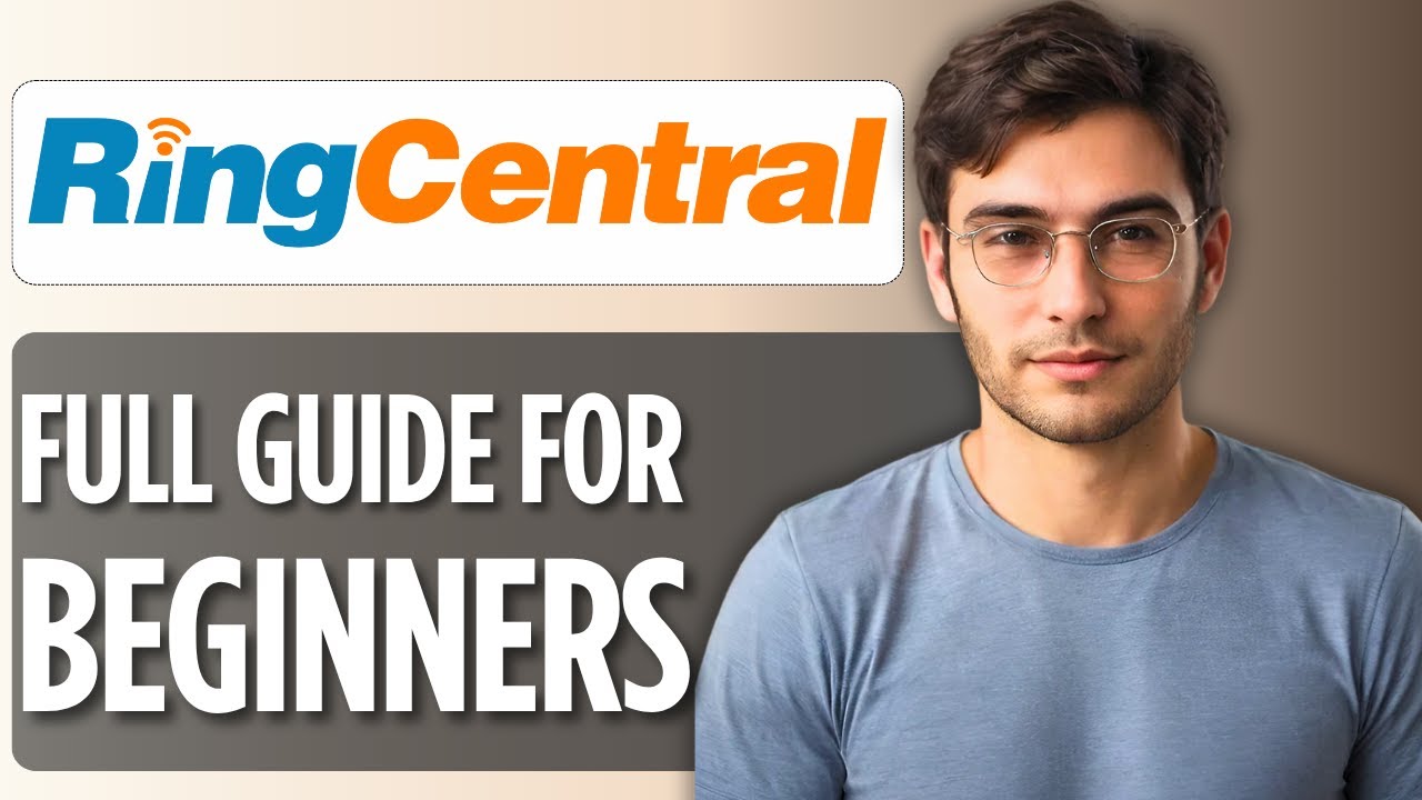 How to Use RingCentral as a Beginner: 2025 RingCentral Tutorial