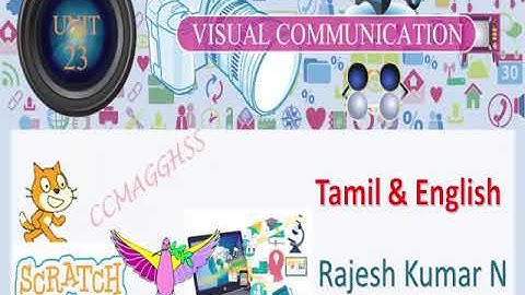 10 Science Unit 23 - Visual Communication Lesson Explaination in Tamil & English - Scratch Tutorial