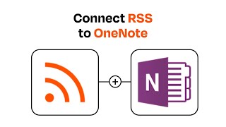 How to connect RSS to OneNote - Easy Integration