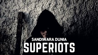 Sandiwara Dunia - Superiots