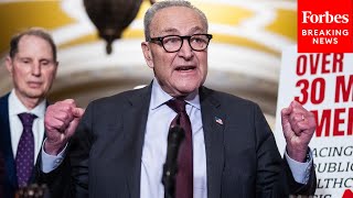 'We Have A Plan': Chuck Schumer Slams GOP's 'Disarray', Says They Have 'No Plan' On Healthcare