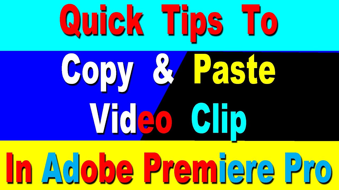 Tips to Quick Copy & Paste video clip in Premiere Pro tutorial in hindi ...