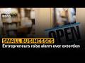 Entrepreneurs raise alarm over extortion