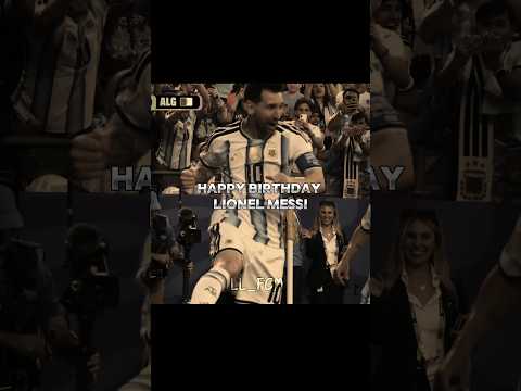 Happy Birthday, Lionel Messi. #messi #worldcup #football #viral #trending #barcelona #argentina