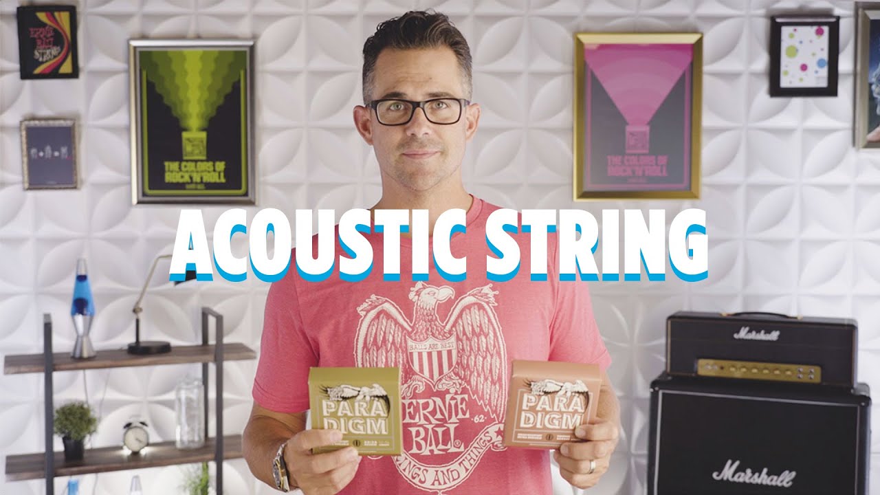 Ernie Ball 101: Acoustic Strings - YouTube