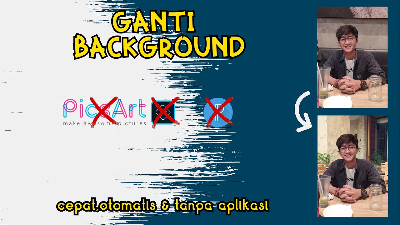  GANTI  BACKGROUND  PHOTO 2021 OTOMATIS TUTORIAL 1 YouTube