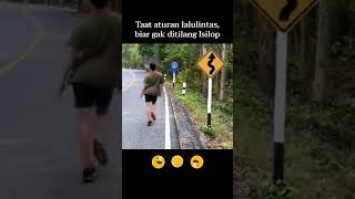 Bikin Ngakak Saat Orang Taat Rambu Lalulintas