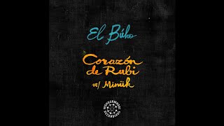 El Búho - "Corazón de Rubi" (feat. Minük)