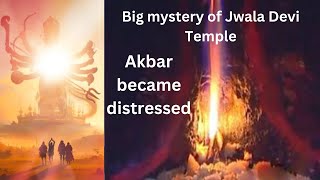 Unveiling the Mysteries of Jwala Devi Mandir: Facts, Legends, and Evidence | Folktale Story