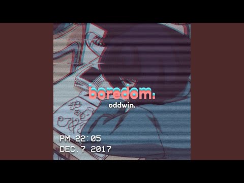 Watch Boredom on YouTube Watch Boredom on YouTube