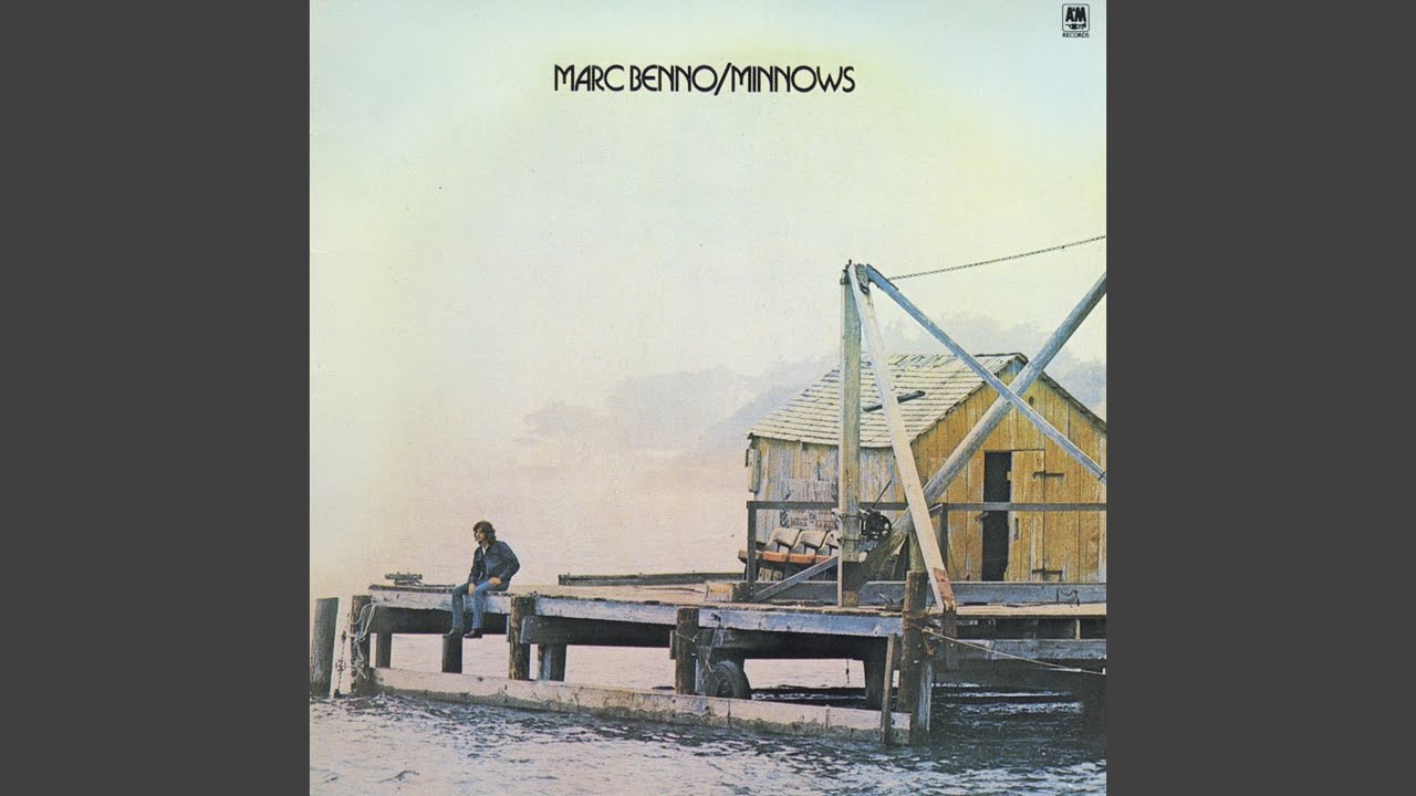 Marc Benno「Minnows」(1971)｜音楽の杜