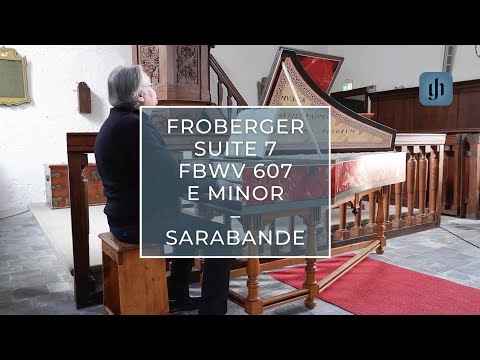 Froberger, Suite 7 FbWV 607 e minor –Sarabande, performed by Pieter Dirksen