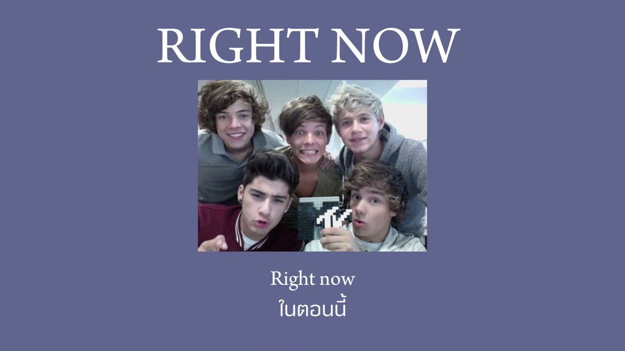 [Thai Sub/แปลเพลง] Right Now - One Direction