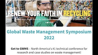 Global Waste Manage Symposium GWMS 2022 - Dealing Contamination & Fires in the Waste Stream Session