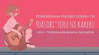 Yoru Ni Kakeruberlari Di Malam Hariyoasobilirik Terjemah Bahasa Indonesia