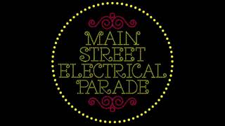 Main Street Electrical Parade / Baroque Hoedown Disco Remix with the Dreamlights / Modern Pitch