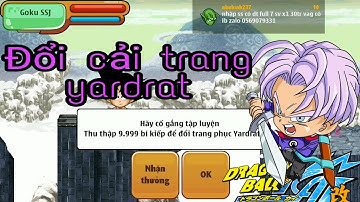 Ngọc rồng online - Đổi cải trang yardrat