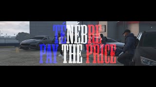 Ténebré | Pay The Price | DanishRP