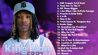 The Best Of King Von  Album Top  2022   Greatest Hits  Album  Hip Hop Mix 2