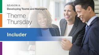 CliftonStrengths Includer Theme: Developing Teams and Managers -- Theme Thursday -- S6