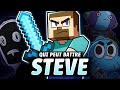 QUI PEUT BATTRE STEVE QUI PEUT BATTRE STEVE