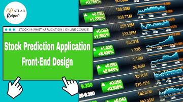 Stock Prediction Application - Front-End Design | Stock Market Application | @MATLABHelper