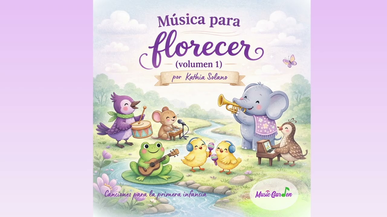 Sapo en la Laguna 🐸 | Música para florecer  (vol. I) 🌱 | Canción Infantil