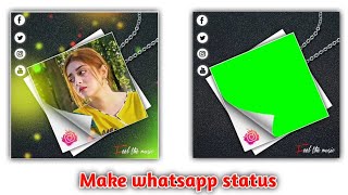 Green Screen Whatsapp Stutas Banaye, Create Photos Whatsapp status video 2021, Technical Pashtoon screenshot 5