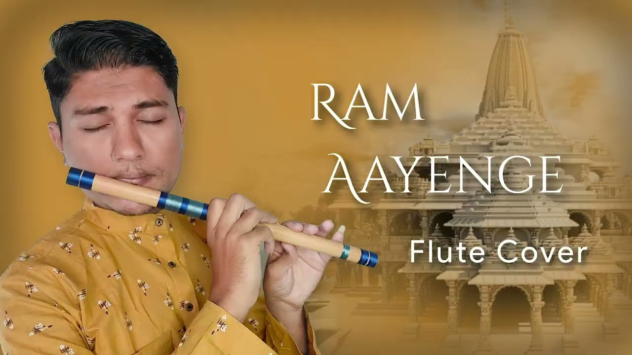 Ram aayenge cover | flute by nirav
