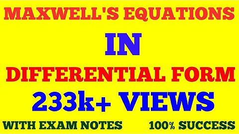 MAXWELL EQUATIONS || MAXWELL