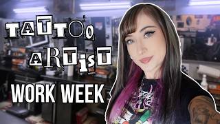 ☆ REALISTIC Busy Week as a Tattoo Artist  ☆