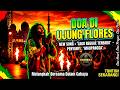 DOA DI UJUNG FLORES | Lagu Reggae Religi Terbaru 2026 | MAUPANGGA RECORD
