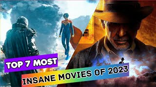 7 Movies Of 2023 I Think Will Blow You Away If You Watch Them In Theaters