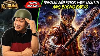 BUMALIK ANG PRESO PARA TAKUTIN ANG BUONG BARYO | True Story