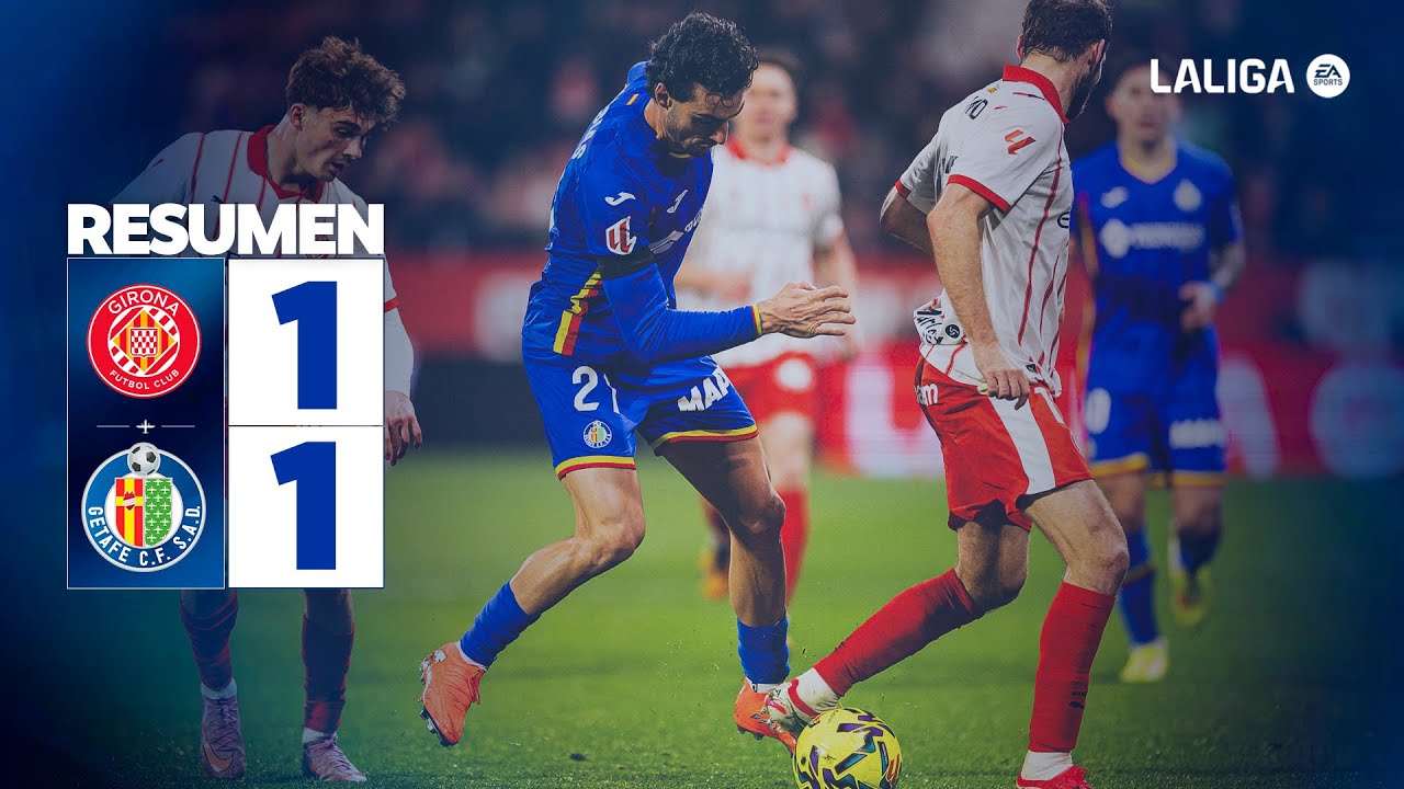 ⚽ Resumen | Girona FC 1-1 Getafe CF | J21 LALIGA