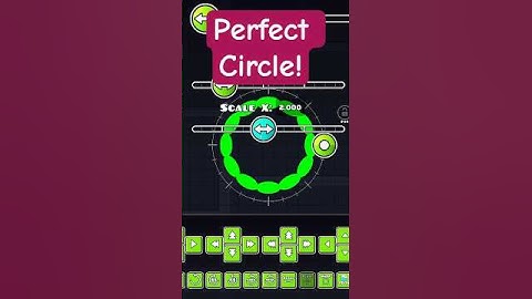 Geometry Dash Creator Tips 1: Perfect Circle