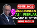 Rente ab 1. Februar 2026: 9 drastische Änderungen – Millionen Rentner betroffen