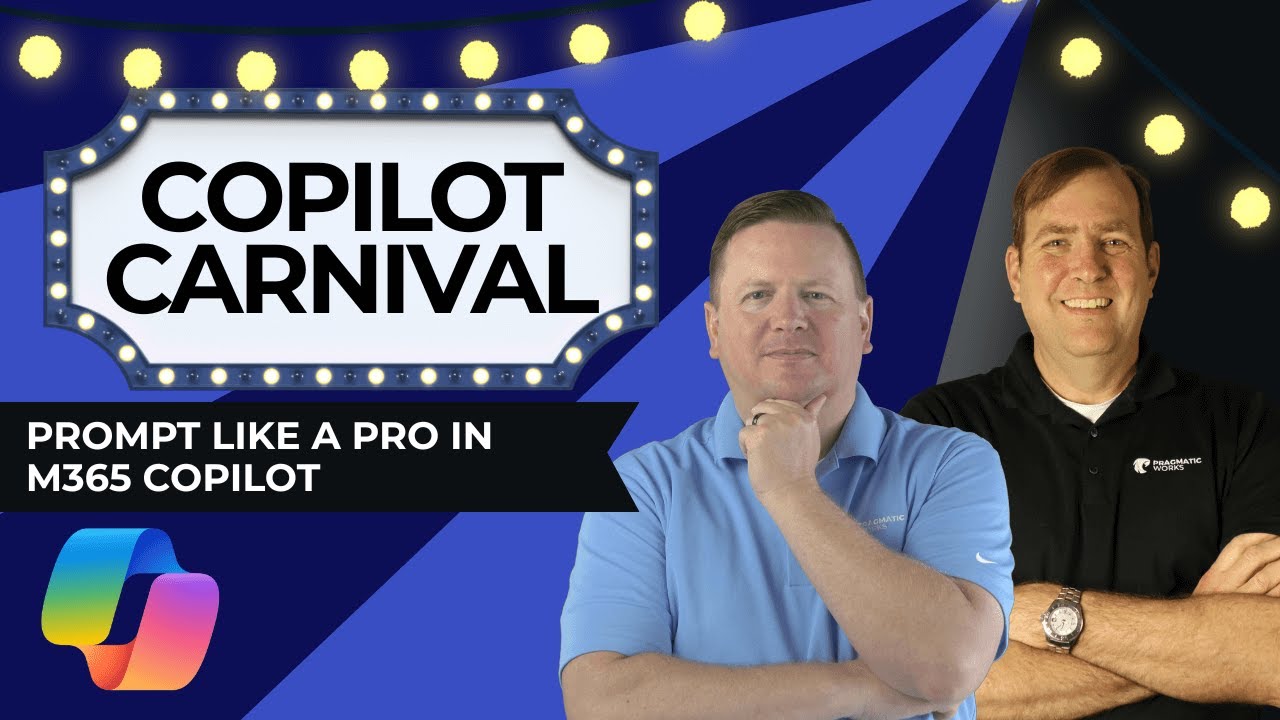 Copilot Carnival: Prompt Like a Pro in M365 Copilot