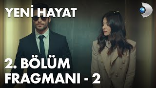Yeni Hayat 2. Bölüm Fragmanı - 2