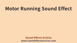 Motor Running Sound Effect - Royalty Free