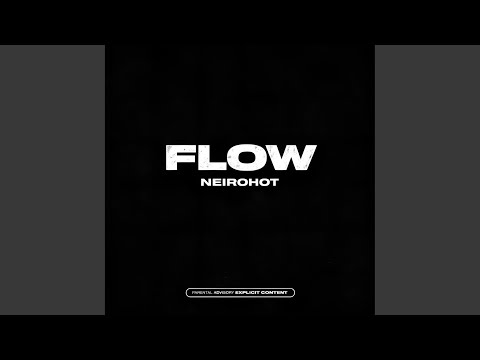 Neirohot - FLOW