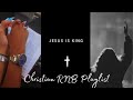 Christian rb playlist 2023 vol1 for studying self care cleaning journaling