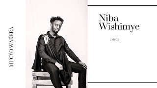 Niba Wishimye By Mucyo Wakera Lyrics