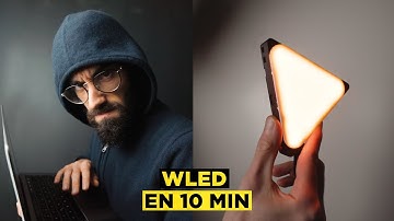 Fabriquer des lampes connectées en 10 min !! (Tuto WLED 2023)