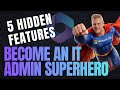 5 Hidden Microsoft 365 Admin Features That Will Turn You Into An IT Superhero 5 Hidden Microsoft 365 Admin Features That Will Turn You Into An IT Superhero