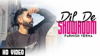 Official video ||dil de showroom || parmish verma ||new punjabi song
||djpunjab